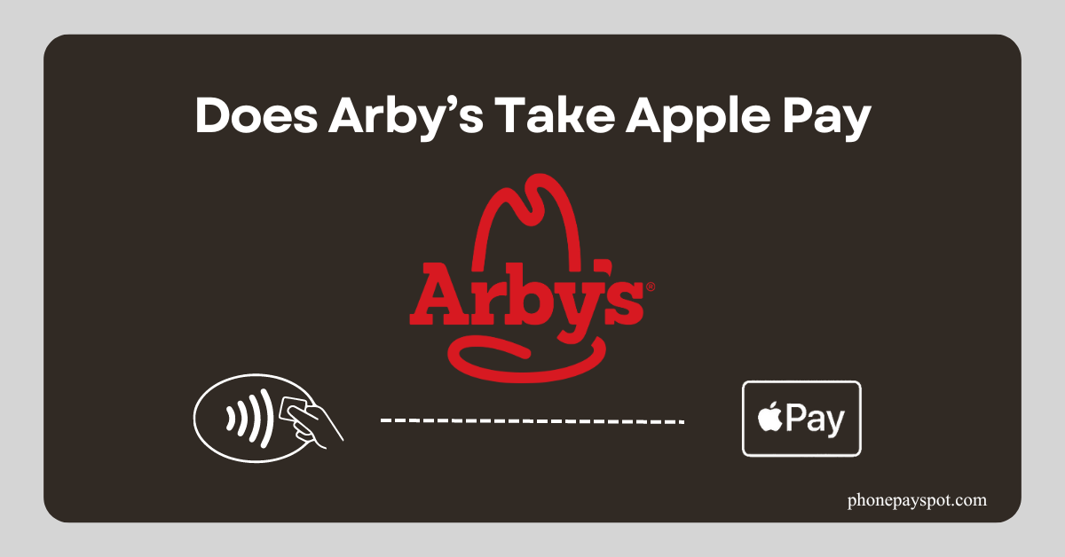 Arby’s Apple Pay