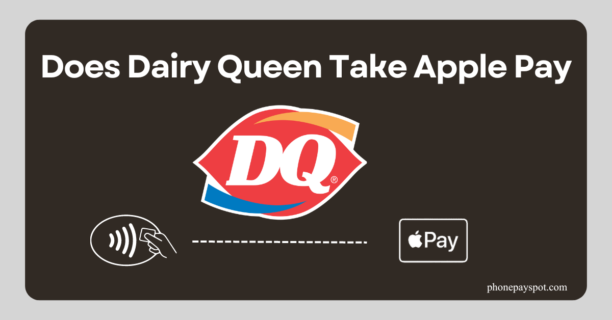 Dairy Queen Apple Pay