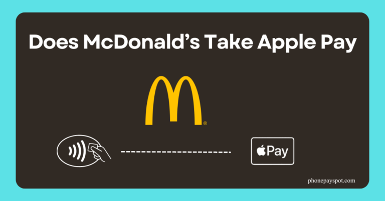 Does McDonald’s Take Apple Pay? [UPDATED 2024]