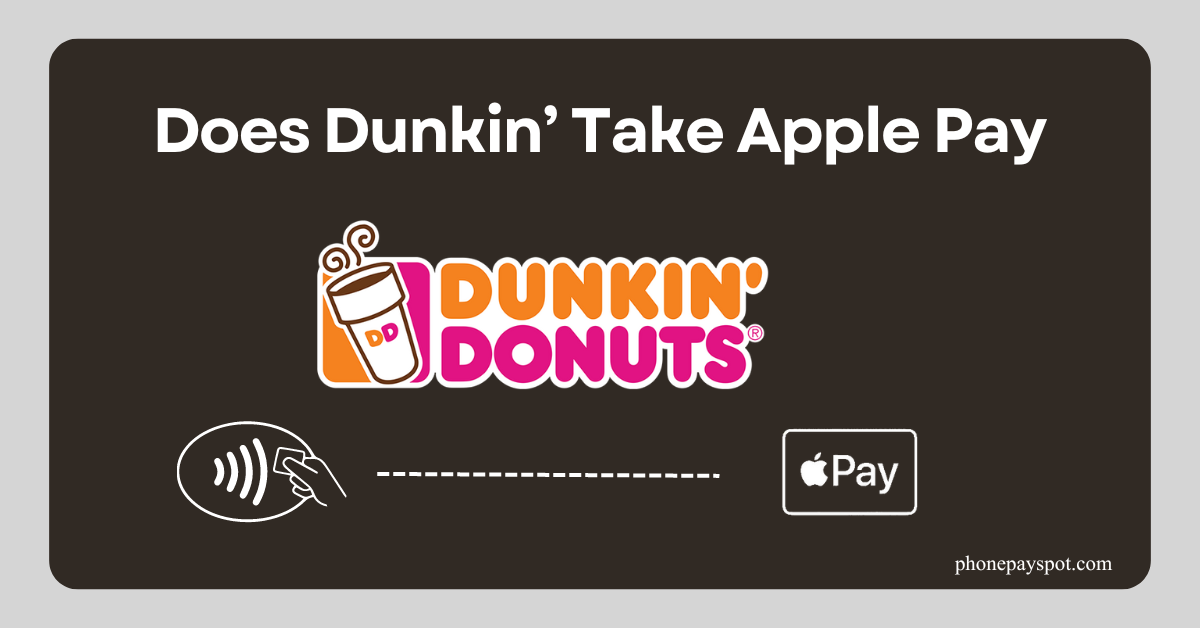 Dunkin' Apple Pay