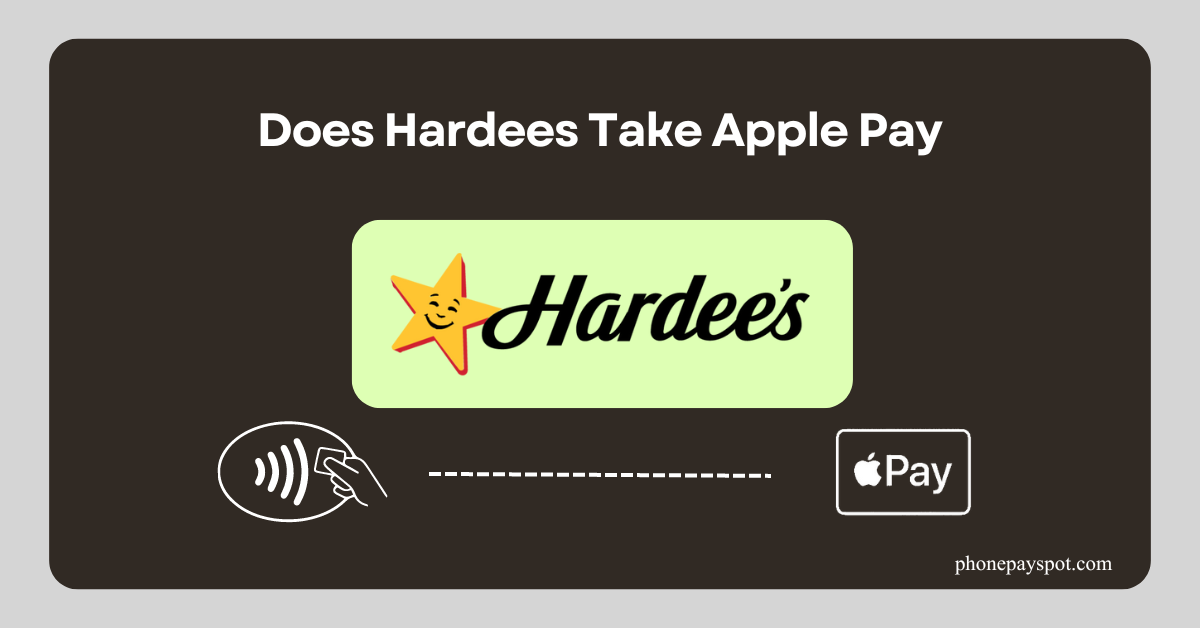 Hardees Apple Pay