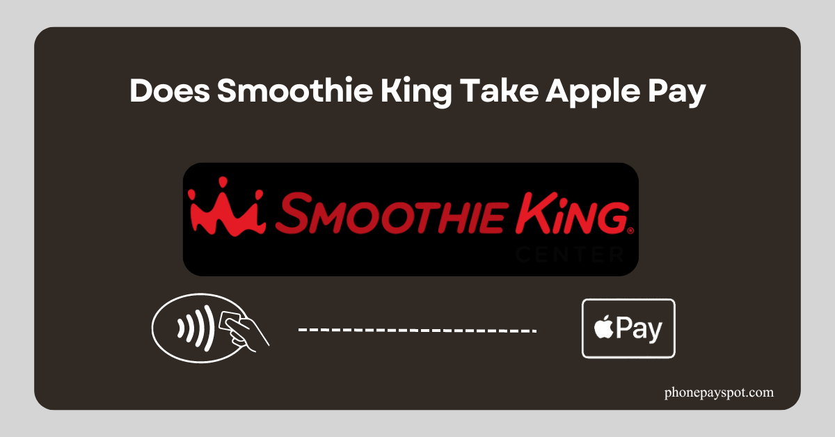 Smoothie King Apple Pay