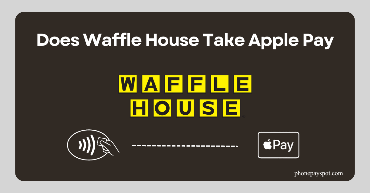 Waffle House Apple Pay