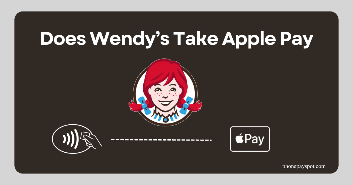 Wendy’s Apple Pay