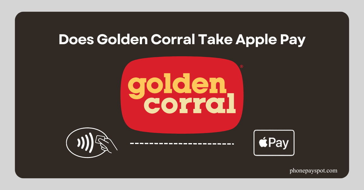 golden corral Apple Pay