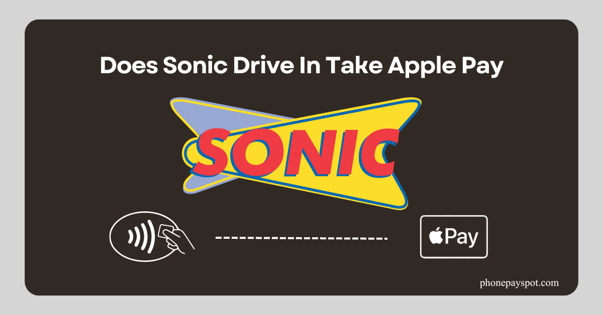 sonic drive in Apple Pay